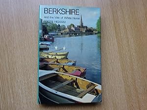 Bild des Verkufers fr Berkshire and the Vale of White Horse zum Verkauf von J R Wright