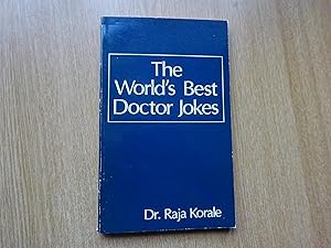 Image du vendeur pour The World's Best Doctor Jokes mis en vente par J R Wright