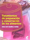 Tratamientos de preparación y conservación de los alimentos