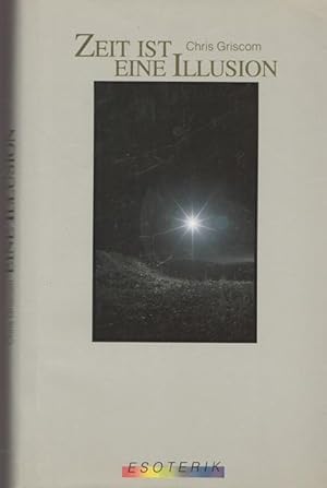 Immagine del venditore per Zeit ist eine Illusion. venduto da Ant. Abrechnungs- und Forstservice ISHGW