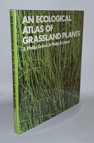 Seller image for AN ECOLOGICAL ATLAS OF GRASSLAND PLANTS for sale by Rothwell & Dunworth (ABA, ILAB)