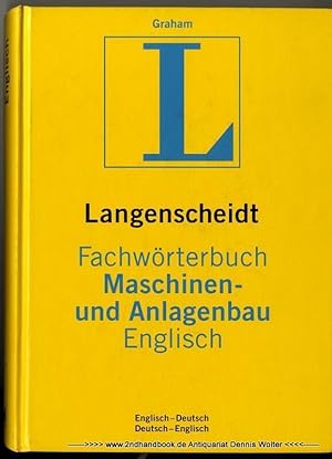 Langenscheidt Fachwörterbuch Maschinen- und Anlagenbau - Englisch : Englisch-Deutsch, Deutsch-Eng...