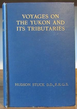 Voyages on the Yukon and Its Tributaries, a Narrative of Summer Travel in the Interior of Alaska