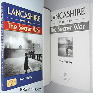 Lancashire 1939-1945: The Secret War