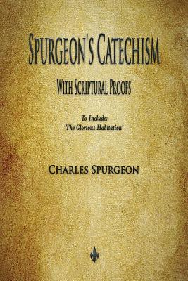 Seller image for Spurgeon's Catechism: With Scriptural Proofs (Paperback or Softback) for sale by BargainBookStores