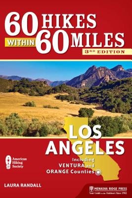 Seller image for 60 Hikes Within 60 Miles: Los Angeles: Including Ventura and Orange Counties (Hardback or Cased Book) for sale by BargainBookStores