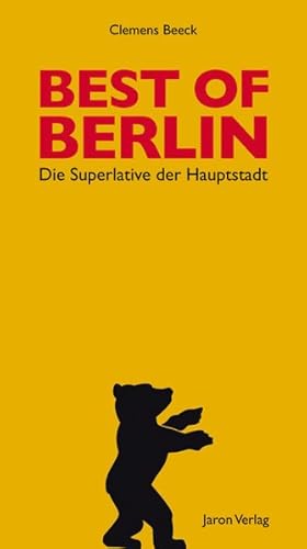 Seller image for Best of Berlin: Die Superlative der Hauptstadt for sale by Versandantiquariat Felix Mcke