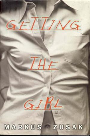 Seller image for Getting The Girl for sale by Bookmarc's