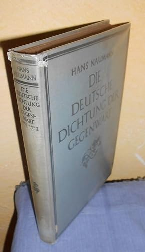 Die deutsche Dichtung der Gegenwart 1885-1923