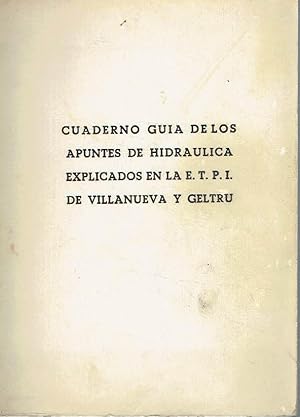 Cuaderno Guía de los apuntes de Hidráulica.