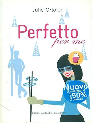 Image du vendeur pour Perfetto per me mis en vente par Librodifaccia