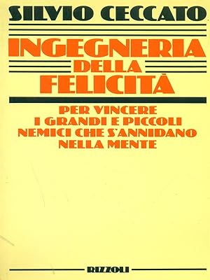 Seller image for Ingegneria della felicita' for sale by Librodifaccia