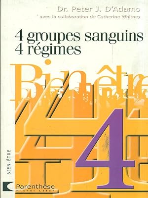 Bild des Verkufers fr 4 Groupes sanguins 4 regimes zum Verkauf von Librodifaccia