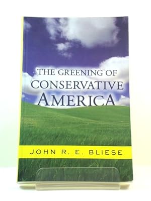 The Greening of Conservative America