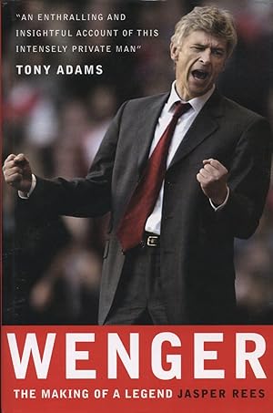 Imagen del vendedor de WENGER: THE MAKING OF A LEGEND a la venta por Sportspages