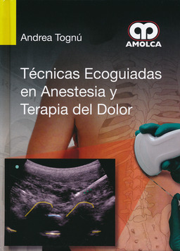 Seller image for TECNICAS ECOGUIADAS EN ANESTESIA Y TERAPIA DEL DOLOR for sale by Vuestros Libros