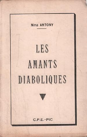 Imagen del vendedor de Les amants diaboliques a la venta por librairie philippe arnaiz