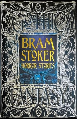 Image du vendeur pour Bram Stoker Horror Stories : An Anthology of Classic Tales mis en vente par GreatBookPrices