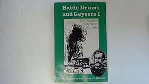 Bild des Verkufers fr Battle Drums and Geysers 1 zum Verkauf von Goldstone Rare Books