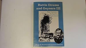 Image du vendeur pour Battle Drums and Geysers 3 mis en vente par Goldstone Rare Books