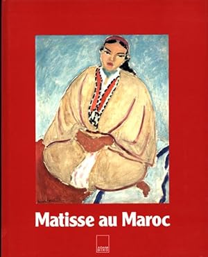 Imagen del vendedor de Matisse au Maroc. Peintures et dessins. 1912-1913. a la venta por Antiquariat Lenzen