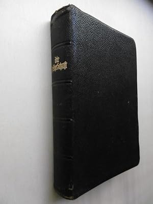 Die Bibel oder die ganze heilige Schrift des Alten u. Neuen Testaments nach der deutschen Überset...