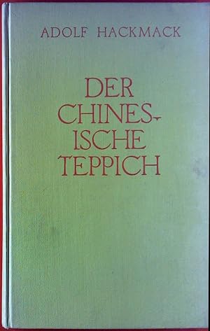 Bild des Verkufers fr Der chinesische Teppich,mit 36 Tafeln, 1 Landkarte und 5 Abbildungen im Text, 2., verbesserte und vermehrte Auflage zum Verkauf von biblion2