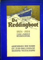 Seller image for De Reddingboot 1824-1924 100 jaren reddingwerk for sale by nautiek