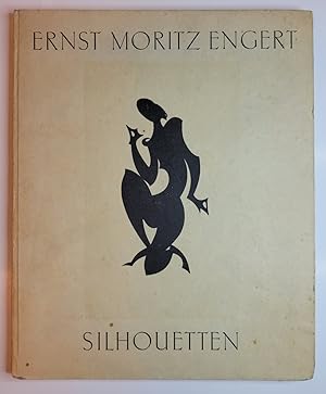 Imagen del vendedor de Silhouetten. Mit einer Einleitung von Hans Schiebelhuth. Mit 15 (statt 16) ganzs. getnten Scherenschnitten von Ernst Moritz Engert. a la venta por ARNO ADLER - Buchhandlung u. Antiquariat