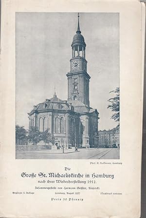Bild des Verkufers fr Die Groe St. Michaeliskirche in Hamburg nach ihrer Wiederherstellung 1912. zum Verkauf von Antiquariat Carl Wegner