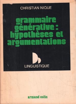 Grammaire générative : hypotheses et argumentations