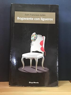 Seller image for BOGAVANTE CON LIGUEROS : for sale by LA TIENDA DE PACO
