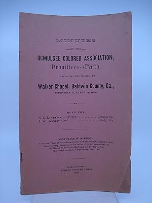 Minutes of the Ocmulgee Colored Association, Primitive Faith held with the church at Walker Chape...