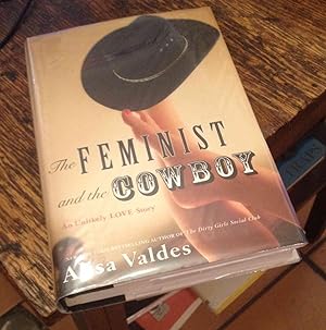 Seller image for The Feminist and the Cowboy: An Unlikely Love Story for sale by Xochi's Bookstore & Gallery