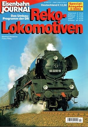 Seller image for Reko-Lokomotiven - Das Umbau-Programm der DR - Eisenbahn-Journal Special 2-2002. for sale by Antiquariat Bernhardt