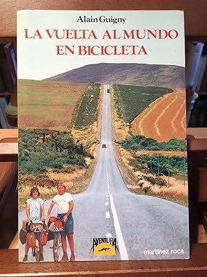 Imagen del vendedor de LA VUELTA AL MUNDO EN BICICLETA a la venta por Antigua Librera Canuda