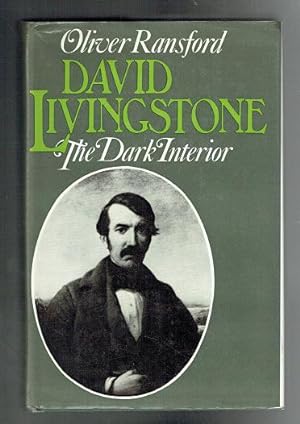 Seller image for David Livingstone. The Dark Interior for sale by Sonnets And Symphonies