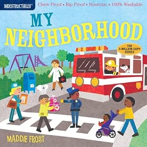 Seller image for Indestructibles: My Neighborhood (Paperback) for sale by Grand Eagle Retail