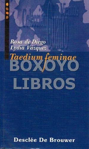 Seller image for Taedium feminae for sale by Boxoyo Libros S.L.