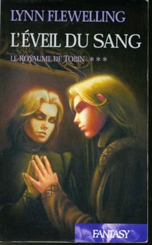 Seller image for Le royaume de Tobin 3 - L'veil du sang for sale by Librairie Le Nord