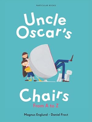 Seller image for Uncle Oscar's Chairs (Hardcover) for sale by AussieBookSeller