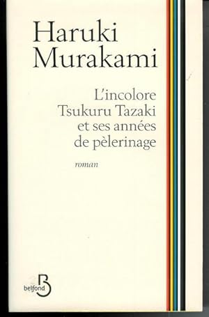 Bild des Verkäufers für L'incolore Tsukuru Tazaki et ses années de pèlerinage zum Verkauf von Livres Norrois
