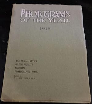 PHOTOGRAMS OF THE YEAR 1918 The Annual Review of the World's Pictorial Photographic Work