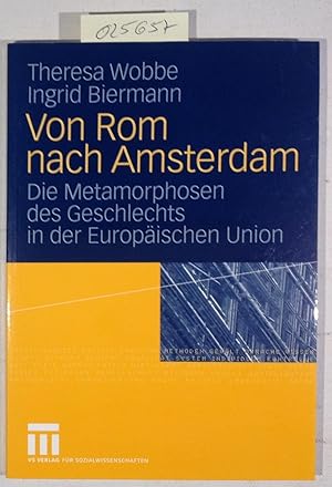 Von Rom nach Amsterdam. Die Metamorphosen des Geschlechts in der Europäischen Union