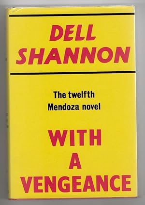 Imagen del vendedor de With a Vengeance by Dell Shannon (File Copy) a la venta por Heartwood Books and Art