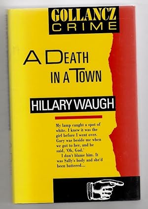 Seller image for A Death in a Town by Hillary Waugh (First Edition) Publisher's File Copy for sale by Heartwood Books and Art