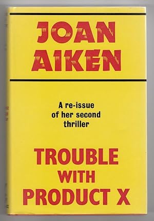 Seller image for Trouble with Product X by Joan Aiken (File Copy) for sale by Heartwood Books and Art