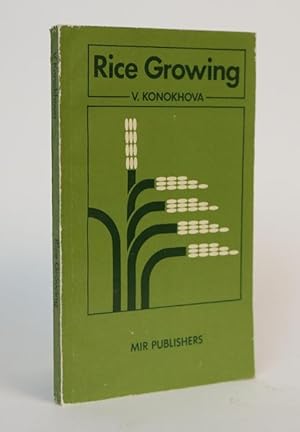 Rice Growing. Translated from the Russian