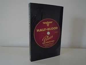 Half-Blood Blues [Signed 1st Printing]