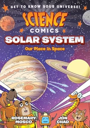 Immagine del venditore per Science Comics Solar System : Our Place in Space venduto da GreatBookPrices
